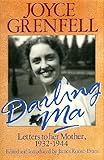 Darling Ma : letters to her mother, 1932-44