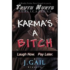 Karma's a Bitch