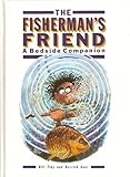The fisherman's friend : a bedside companion