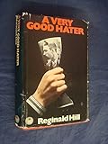 A very good hater : a tale of revenge