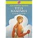 Titus Flaminius, Tome 4 : La Piste gauloise