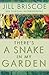 There's a Snake in My Garden: Her Spiritual Autobiography