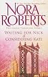 Waiting for Nick / Considering Kate (Stanislaski, Books 5 & 6) (Stanislaski Stories)