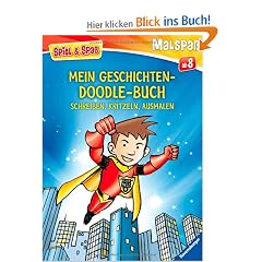 Mein Geschichten-Doodle-Buch: Schreiben, kritzeln, ausmalen. Malspa�