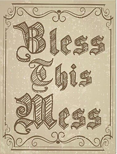 Bless This Mess, Metal Sign, Inspirational, Family, Motivational