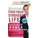Find Your Strongest Life