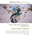 Near-Earth Object: Near-Earth object. Meteoroid, Comet, Asteroid, Tunguska event, Asteroid deflection strategies, Eastern Mediterranean event, 2008 TC3, ... defense, Mission Marco Polo, Space debris