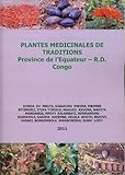 Plantes médicinales de traditions : Province de l'Équateur -- R.D. Congo