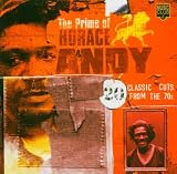 The Prime of Horace Andy: 20 Classic Cuts from the 1970s