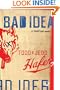 Bad Idea: A Novel With Coyotes (Bad Idea Series #1)