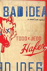 Bad Idea: A Novel With Coyotes