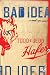 Bad Idea: A Novel With Coyotes (Bad Idea Series #1)