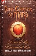 John Carter of Mars - volume 3 - Chessmen of Mars & Mastermind of Mars