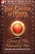 John Carter of Mars - volume 3 - Chessmen of Mars & Mastermind of Mars