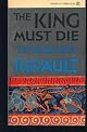 The King Must Die: A Novel (Vintage)