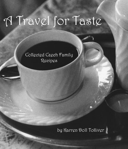 Picture of A Travel for Taste - Collected Czech Family Recipes (European Cuisine)