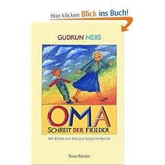 Oma!, schreit der Frieder...