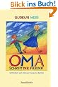 Oma!, schreit der Frieder...