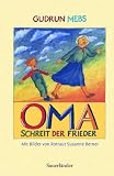 Oma!, schreit der Frieder... - Gudrun Mebs