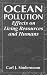 Ocean Pollution: Effects on Living Resources and Humans (Marine Science)