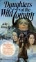 Daughters of the Wild Country