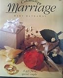 Celebrating marriage