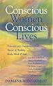 Conscious Women: Conscious Lives