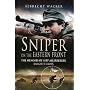 Sniper on the Eastern Front: The Memoirs of Sepp Allerberger, Knight's Cross