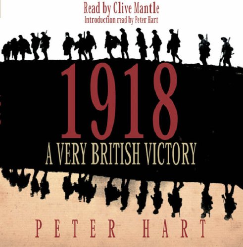 City Travel Guides Discounted  Books : 1918 (CD): A Very British Victory