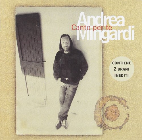Andrea Mingardi - Canto Per Te - Zortam Music