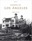 Houses of Los Angeles, 1885-1919 (Urban Domestic Architecture Series) (Urban Domestic Architecture Series) image
