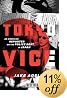 Tokyo Vice: An American Reporter on the Police Beat in Japan