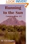 Running to the Sun (Conjure Man)