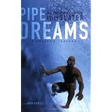 Pipe Dreams: A Surfer's Journey