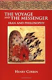 The Voyage and the Messenger: Iran and Philosophy