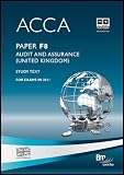 ACCA, for exams in 2011. Paper F8, Audit and assurance (United Kingdom)