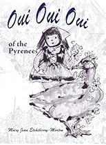 Oui Oui Oui of the Pyrenees Oui Oui Oui of the Pyrenees