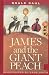 James and the Giant Peach
