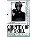 Country of My Skull