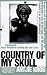 Country of My Skull