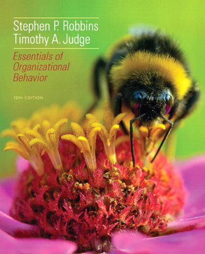 Essentials of Organizational Behavior (12th Edition)