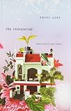 The immaterial : knowledge, value and capital