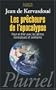 Les pr�cheurs de l'apocalypse : Pour en finir avec les d�lires �cologiques et sanitaires