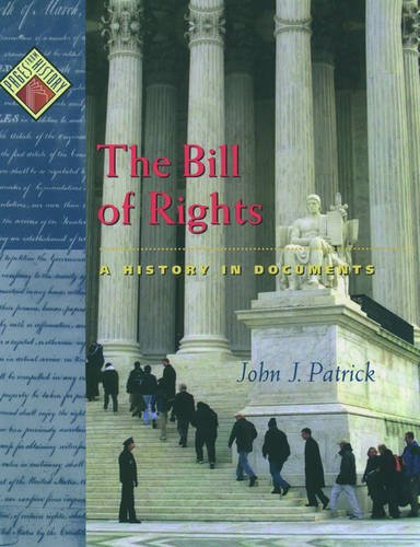 the bill of rights a history in documents pages from history