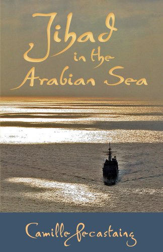 Jihad in the Arabian Sea (Hoover Institution Press Publication)