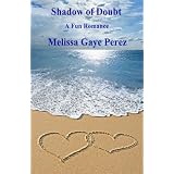 Shadow of Doubt ~ Melissa Perez
