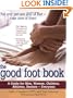 The Good Foot Book: A Guide for Men, Women, Children, Athletes, Seniors - Everyone