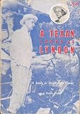 A Texan Looks at Lyndon (1568490097) by Haley, J. Evetts