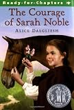 The Courage of Sarah Noble by Dalgliesh, Alice 2nd (second) edition published by Aladdin (1991) [Paperback]