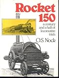 Rocket 150 : a century and a half of locomotive trials